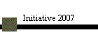 Initiative 2007